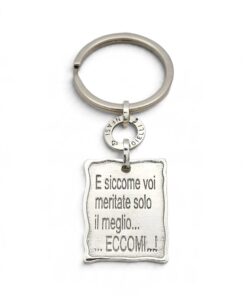 PORTACHIAVI COLLEZIONE " FRASI D'EFFETTO"